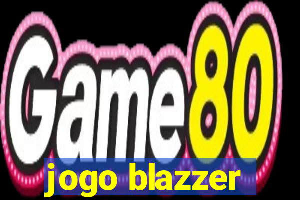 jogo blazzer